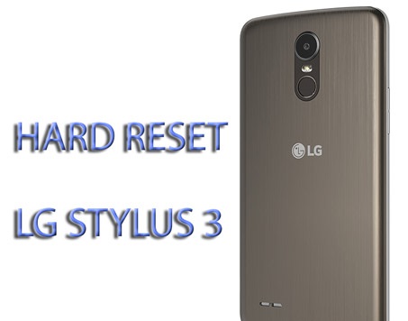 LG Stylus 3 hard reset  هارد ریست الجی استایلوس ۳