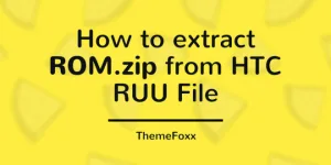 اکسترکت فایل رام RUU و استخراج ZIP قابل فلش از ریکاوری