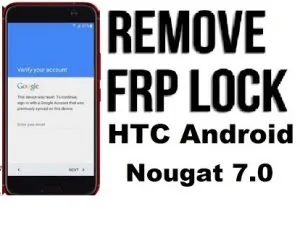 حذف قفل FRP گوشی های HTC در اندروید ۷