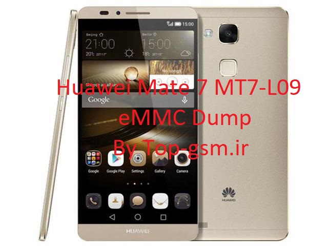 دامپ Huawei Mate 7 MT7-L09 تست شده