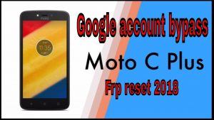 حذف Frp گوشی moto c plus