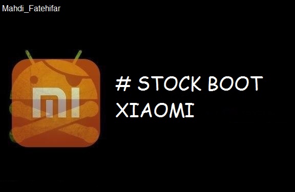 فایل Stock Boot یا بوت رسمی Xiaomi Mi 10s