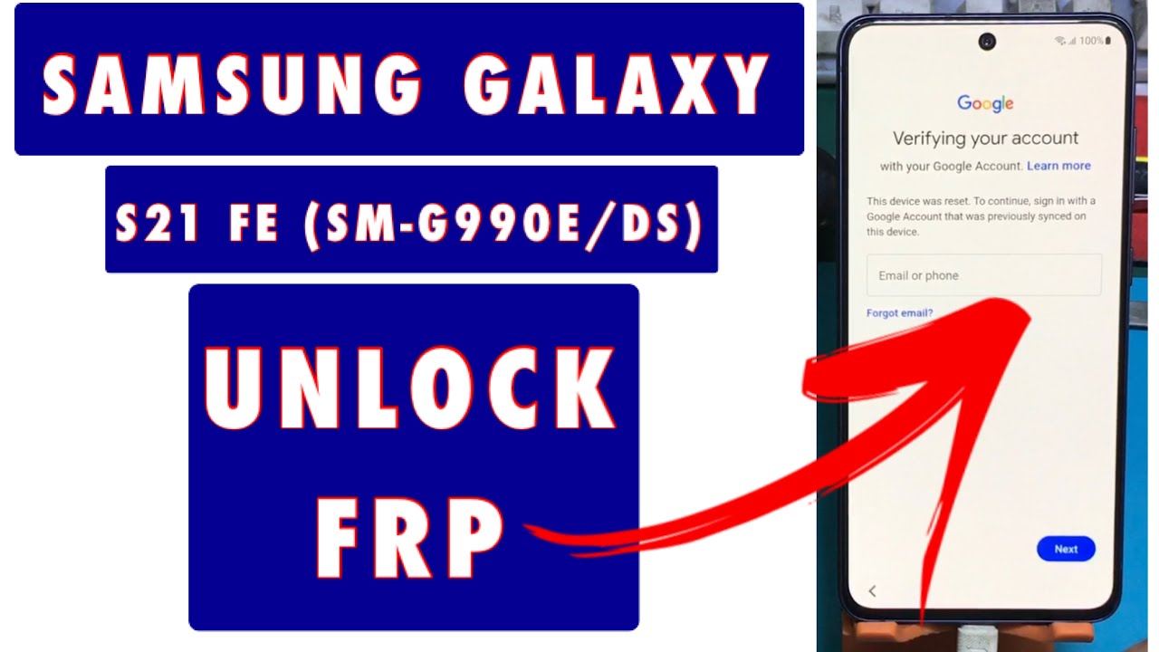 اموزش حذف FRP سامسونگ G990E |Galaxy S21 FE تمام باینری ها