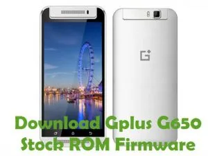 فایل فلش و رام رسمی GPlus G650