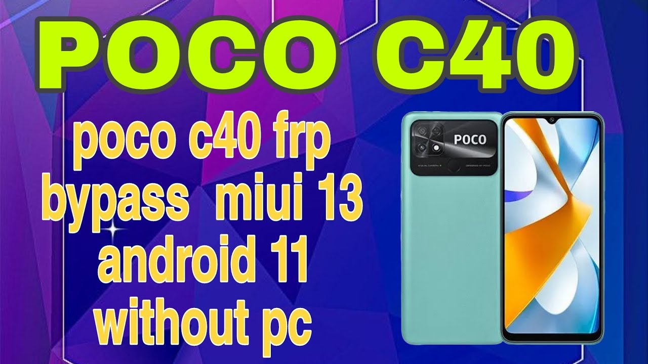  حذف FRP گوگل اکانت شیائومی POCO C40
