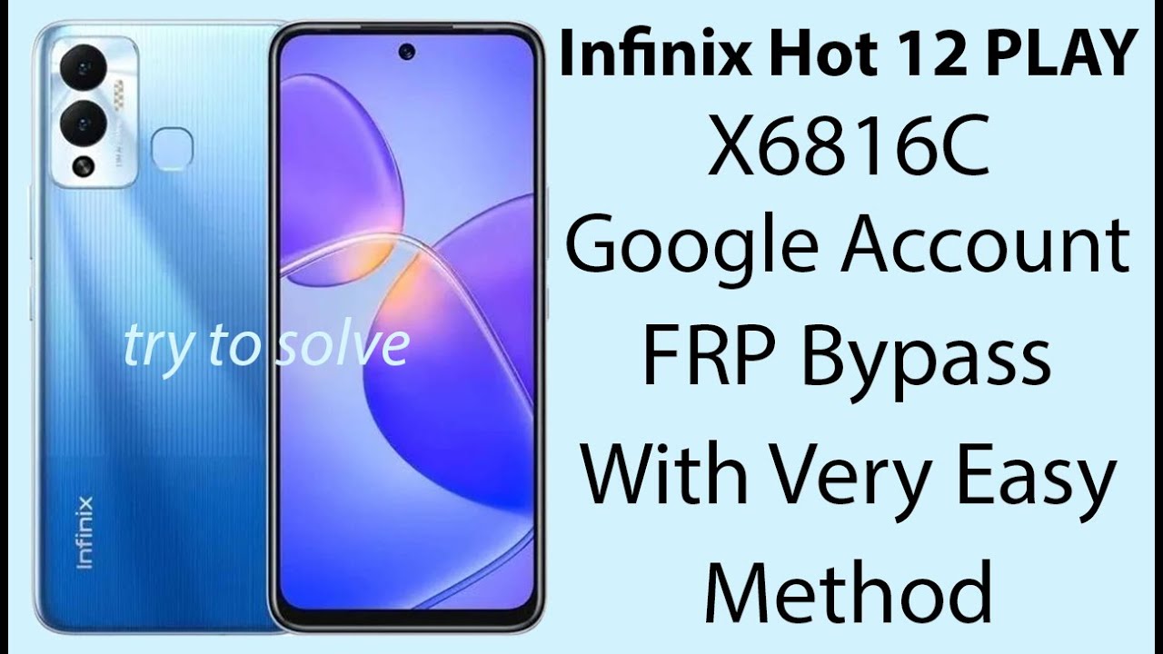 اموزش حذف گوگل اکانت Infinix Hot 12 Play| NFCX6816D