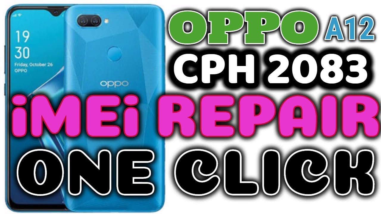 اموزش حل مشکل OPPO A12 | CPH2083 IMEI NULL FIX