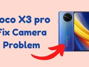 اموزش حل مشکل عکس گرفتن و خروج از دوربین POCO X3 PRO