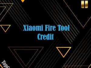 کردیت Xiaomi Fire Tool (XFT)